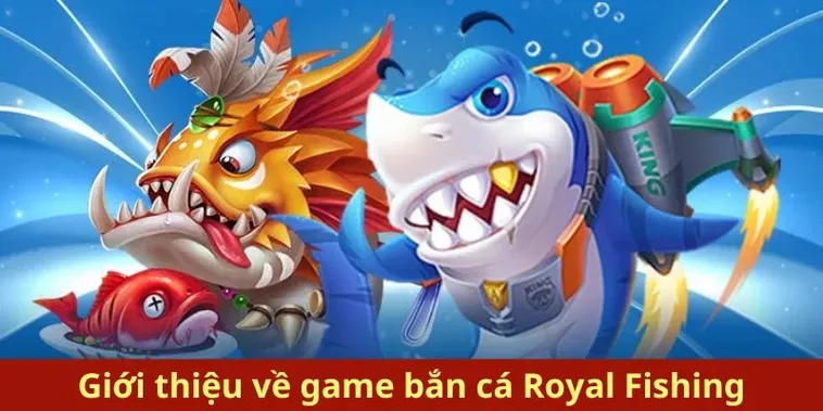 Cách Chơi Bắn Cá Royal Fishing Tại BJ88 Hiệu Quả Nhất 2 Cách Chơi Bắn Cá Royal Fishing Tại BJ88 Hiệu Quả Nhất